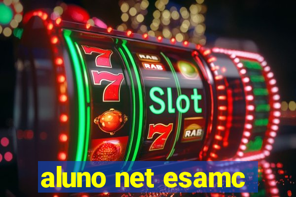 aluno net esamc